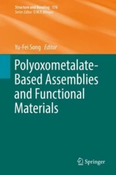 Image of Polyoxometalate-Based Assemblies and Functional Materials by Yu-Fei Song