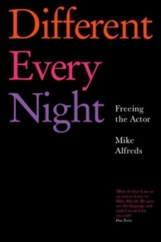 Image of Different Every Night by Mike Alfreds Book
