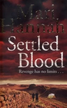 Image of Settled Blood by Mari Hannah Book