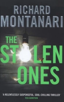 Image of The Stolen Ones by Richard Montanari Hardback