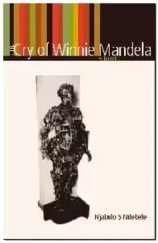 Image of The cry of Winnie Mandela by Njabulo Ndebel