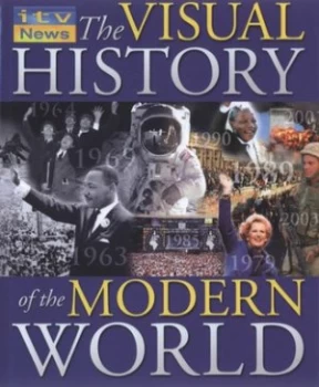 Image of The Visual History of the Modern World by Terry Burrows Hardback