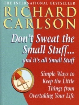 Image of Dont Sweat the Small Stuff - and Its All Small Stuff by Richard Carlson Paperback