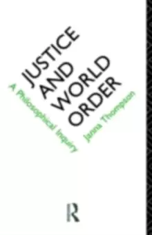 Image of Justice and World Order : A Philosophical Inquiry