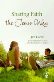 Image of Sharing Faith the Jesus Way by Jim Currin Paperback