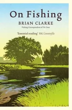 Image of On fishing - Brian Clarke - Paperback - Used