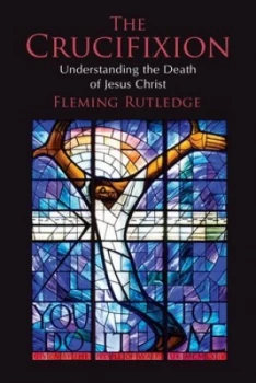 Image of The crucifixion by Fleming Rutledge