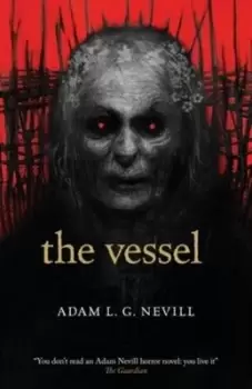 Image of The Vessel - Adam Nevill - Paperback - Used