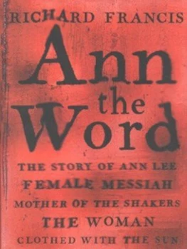 Image of Ann the Word by Richard Francis Hardback