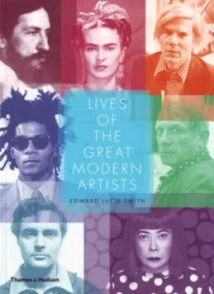 Image of Lives of the great modern artists by Edward Lucie-Smith