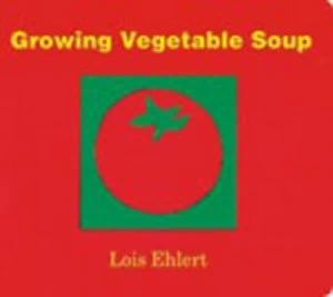 Image of Growing Vegetable Soup by Lois Ehlert Book
