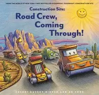 Image of construction site road crew coming through