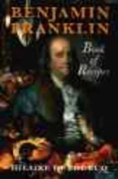 Image of Benjamin Franklin Book of Recipes by Hilaire Dubourcq Book