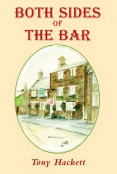 Image of Both Sides of the Bar by Tony Hackett Book