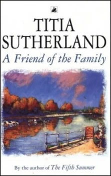 Image of A Friend of the Family by Titia Sutherland Paperback