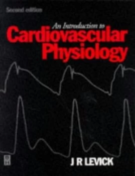 Image of An Introduction to Cardiovascular Physiology by J R Levick Paperback
