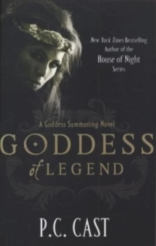 Image of Goddess of Legend by P. C. Cast Paperback
