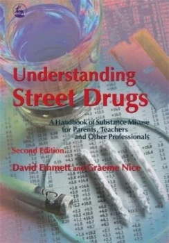 Image of Understanding Street Drugs by David Emmett Book