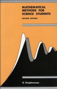 Image of Mathematical Methods for Science Students by G. Stephenson Paperback