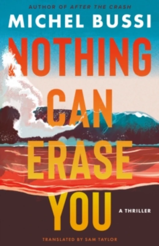 Image of Nothing Can Erase You : A Thriller Paperback / softback