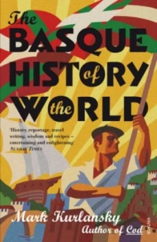 Image of The Basque History of the World by Mark Kurlansky Paperback