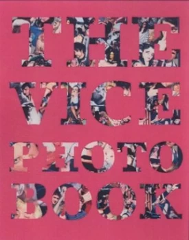 Image of The Vice Photo Book by Vice Paperback