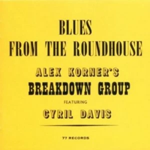 image of Blues from the Roundhouse by Alexis Korner's Breakdown Group CD Album