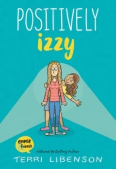 Image of Positively Izzy by Terri Libenson