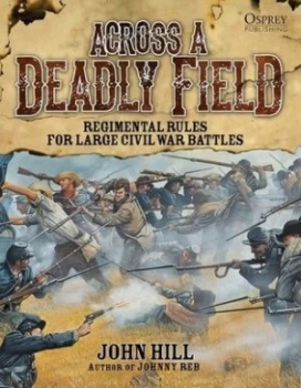 Image of Across a Deadly Field by John Hill Hardback