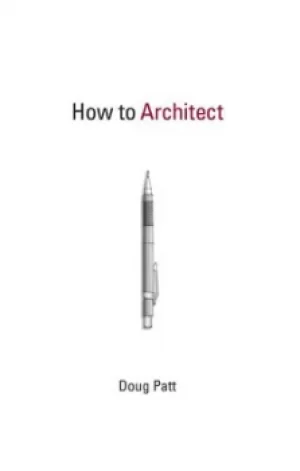 Image of How to architect by Doug Patt