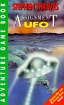 Image of Assignment Ufo by Stephen Thraves and Peter Dennis Book