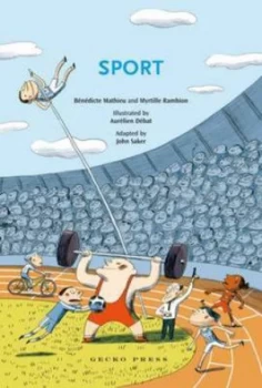 Image of Sport by Bndicte Mathieu and Myrtille Rambion and Aurlien Dbat and John Saker Paperback