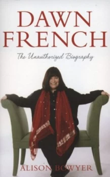 Image of Dawn French by Alison Bowyer Book