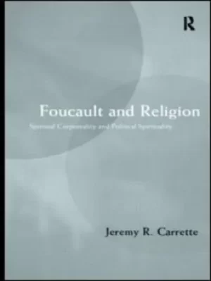 Image of Foucault and religion by Jeremy Carrette