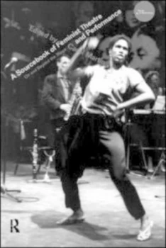 Image of A Sourcebook on Feminist Theatre by Carol Martin Book