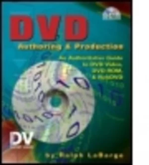 Image of Dvd Authoring and Production by Ralph Labarge Book