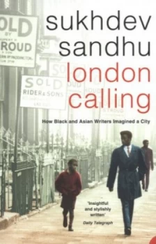 Image of London Calling by Sukhdev Sandhu Book