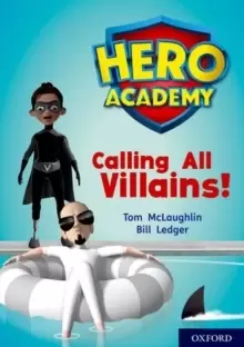 Image of Hero Academy: Oxford Level 10, White Book Band: Calling All Villains!