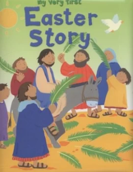 Image of My Very First Easter Story by Lois Rock Hardback