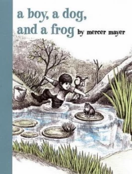 Image of A Boy a Dog and a Frog by Mercer Mayer Hardback