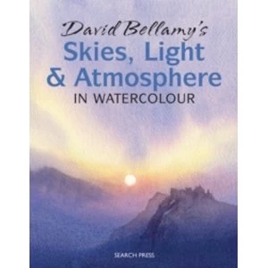 Image of David Bellamys Skies Light and Atmosphere in Watercolour by David Bellamy Paperback