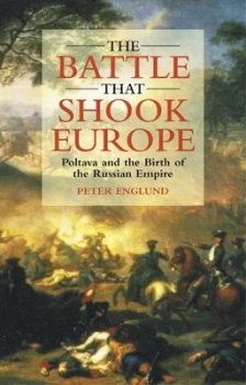 Image of The Battle That Shook Europe by Peter Englund Paperback