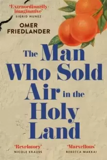 Image of The Man Who Sold Air in the Holy Land : SHORTLISTED FOR THE WINGATE PRIZE