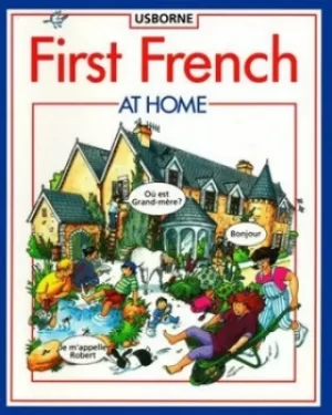 Image of First French at Home by Kathy Gemmell