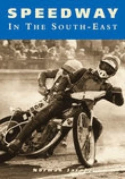 Image of Speedway in the South East by Norman Jacobs Book