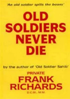 Image of Old Soldiers Never Die by Frank Richards Paperback