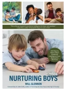 Image of Nurturing Boys : 200 Ways to Raise a Boys Emotional Intelligence from Boyhood to Manhood (Communication, Emotions & Feelings)
