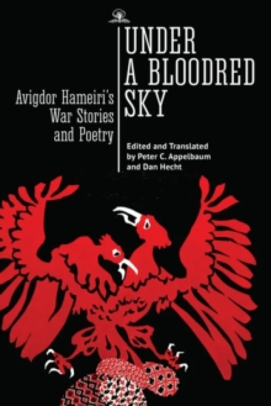 Image of Under a Bloodred Sky : Avigdor Hameiri's War Stories and Poetry Paperback / softback