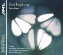 image of Dai Fujikura: Secret Forest