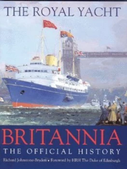 Image of The Royal Yacht Britannia by Richard Johnstone-Bryden Hardback